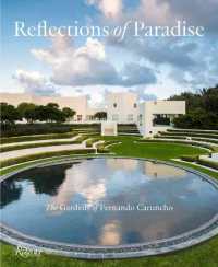 Reflections of Paradise the Gardens of Fernando Caruncho : The Gardens of Fernando Caruncho