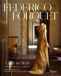 Frederico Forquet: a Life in Style : Fashion ? Interiors ? Gardens