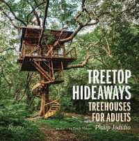 Treetop Hideaways : Treehouses for Adults