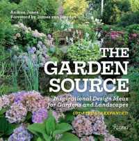 The Garden Source : Inspirational Design Ideas for Gardens and Landscapes