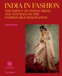 India in Fashion : The Impact of Indian Dress and Textiles on the Fashionable Imagination