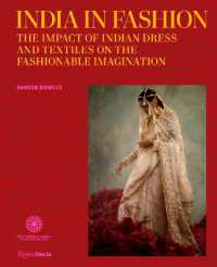 India in Fashion : The Impact of Indian Dress and Textiles on the Fashionable Imagination