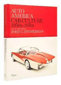 Auto America: Car Culture 1950s-1970s : Photographs by John G. Zimmerman