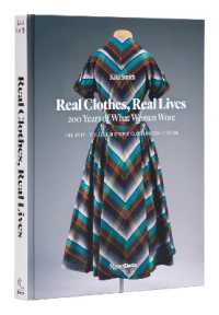 Real Clothes, Real Lives : 200 Years of What Women Wore
