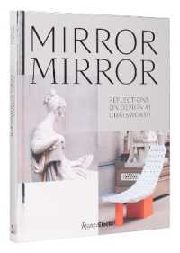 Mirror Mirror : Reflections on Contemporary Design at Chatsworth