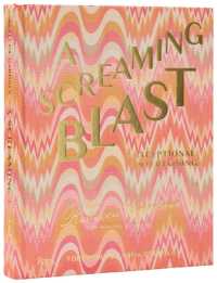 A Screaming Blast : Exceptional Entertaining