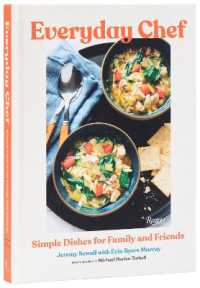 Everyday Chef : Simple Recipes for Family and Friends