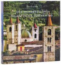 One Hundred and One Beautiful Small Towns in Italy