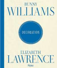 Bunny Williams and Elizabeth Lawrence: Decoration