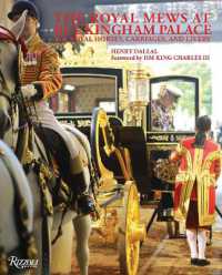 The Royal Mews at Buckingham Palace : The Royal Horses, Carriages, and Livery