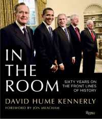 In the Room : 60 Years on the Front Lines of American History