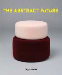 The Abstract Future: New Abstract Painting and Sculpture