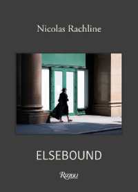Elsebound : Photographs from the Quiet Hours