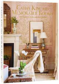 Cathy Kincaid Memorable Rooms : Artisanal Collaborations