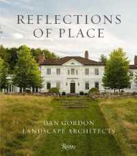 Reflections of Place: Dan Gordon Landscape Architects