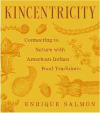 Kincentricity: Connecting to Nature with American Indian Food Traditions