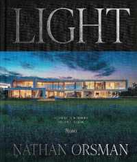 Light: Illuminated Interiors and Architecture