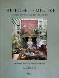 The House of a Lifetime : A Collector's Journey in Tangier