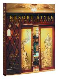 Resort Style : Spaces of Celebration 