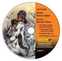 Uncle Toms Cabin (Bring the Classics to Life)
