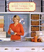 Good Things for Organizing (Good things with Martha Stewart Living)