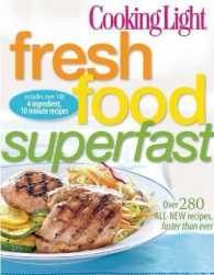 Cooking Light Fresh Food Superfast