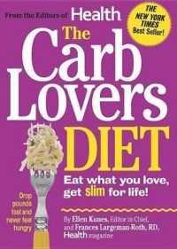 The Carblovers Diet : Eat What You Love, Get Slim for Life!