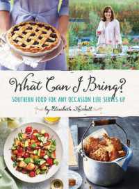 What Can I Bring? : Southern Food for Any Occasion Life Serves Up