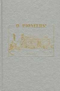 O Pioneers!
