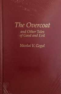 The Overcoat， and Other Tales of Good and Evil