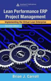 Lean Performance ERP Project Management : Implementing the Virtual Lean Enterprise, Second Edition (Resource Management) （2ND）