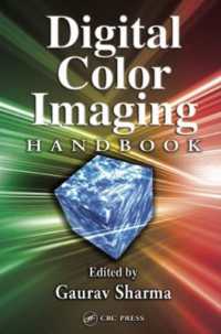 デジタル・カラー画像法ハンドブック<br>Digital Color Imaging Handbook (Electrical Engineering & Applied Signal Processing Series)