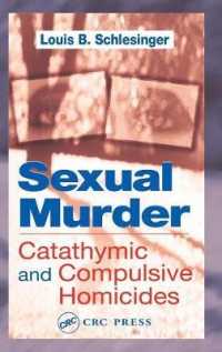 Sexual Murder : Catathymic and Compulsive Homicide