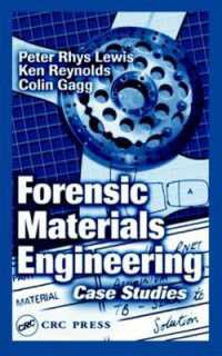 Forensic Materials Engineering : Case Studies