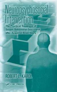 Neuropsychosocial Intervention : The Practical Treatment of Severe Behavioral Dyscontrol after Acquired Brain Injury