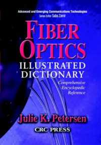 ファイバー光学：図解辞典<br>Fiber Optics Illustrated Dictionary (Advanced & Emerging Communications Technologies)