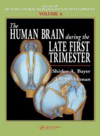 The Human Brain during the Late First Trimester