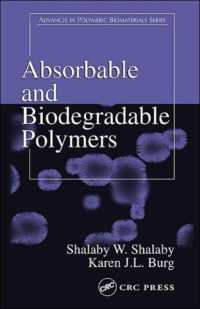 Absorbable and Biodegradable Polymers (Advances in Polymeric Biomaterials)