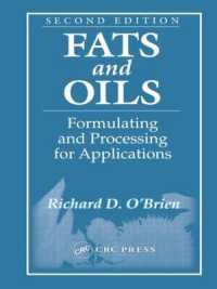 Fats and Oils : Formulating and Processing for Applications （2ND）