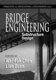 Bridge Engineering : Substructure Design (Principles and Applications in Engineering.)