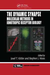 The Dynamic Synapse : Molecular Methods in Ionotropic Receptor Biology (Frontiers in Neuroscience)