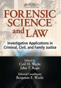 Forensic Science and Law : Investigative Applications in Criminal, Civil and Family Justice