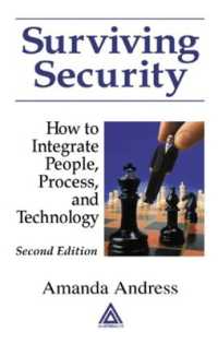 Surviving Security : How to Integrate People, Process, and Technology （2ND）