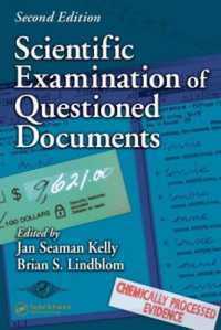 Scientific Examination of Questioned Documents (Forensic and Police Science Series) （2ND）