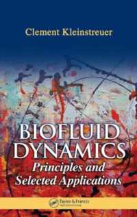 Biofluid Dynamics : Principles and Selected Applications
