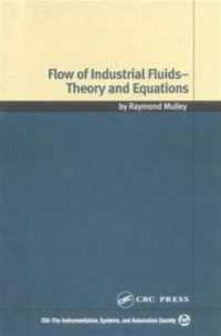 Flow of Industrial Fluids : Theory and Equations