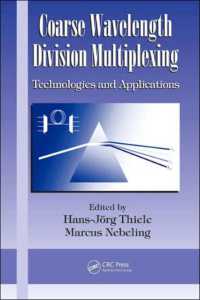 Coarse Wavelength Division Multiplexing : Technologies and Applications (Optical Science and Engineering)