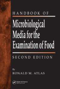 食品試験のための微生物用培地ハンドブック（第２版）<br>The Handbook of Microbiological Media for the Examination of Food （2ND）