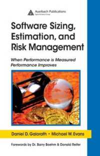 Software Sizing, Estimation, and Risk Management : When Performance is Measured Performance Improves