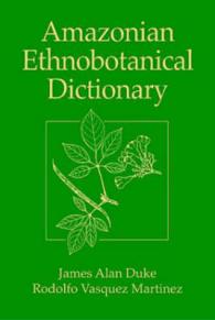 Amazonian Ethnobotanical Dictionary （Reprint）
